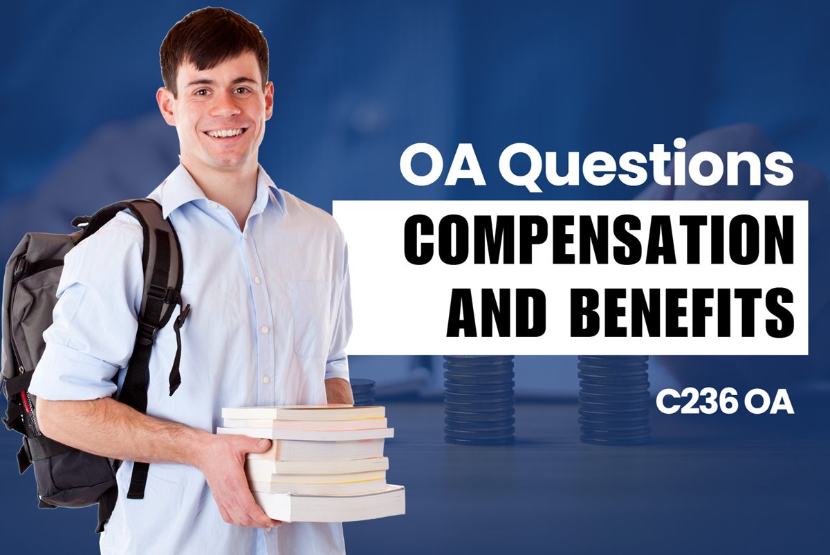 WGU C236 Compensation and Benefits OA practice questions and answers
