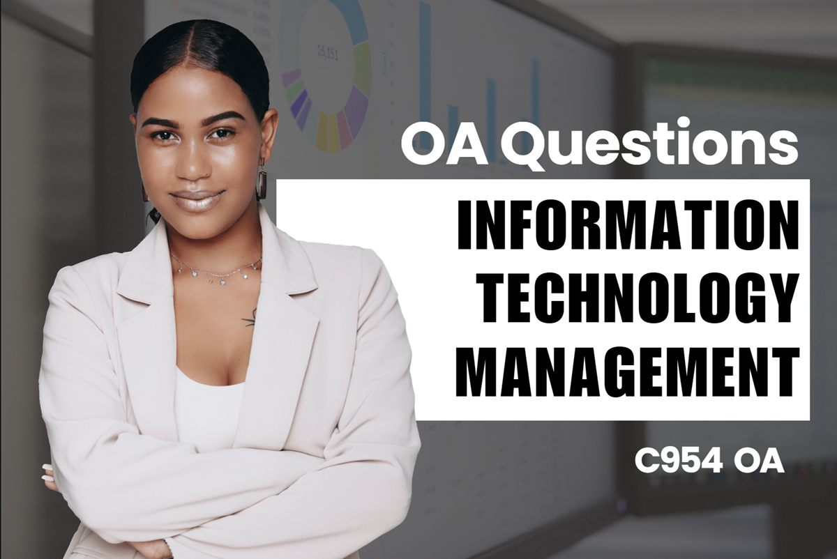 WGU C954 Information Technology Management OA practice questions and answers