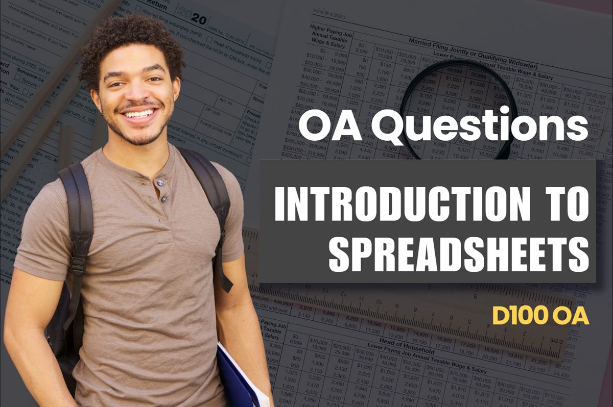WGU D100 Introduction to Spreadsheets OA practice questions and answers