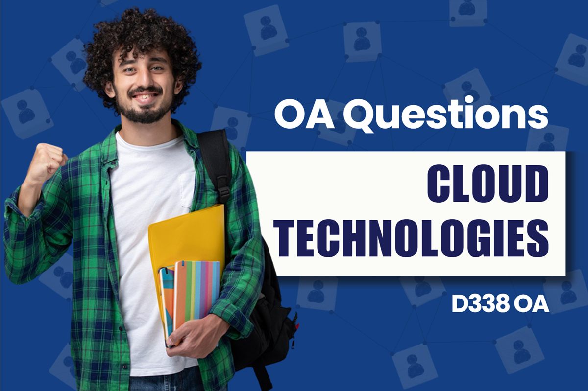 WGU D338 Cloud Technologies OA practice questions and answers