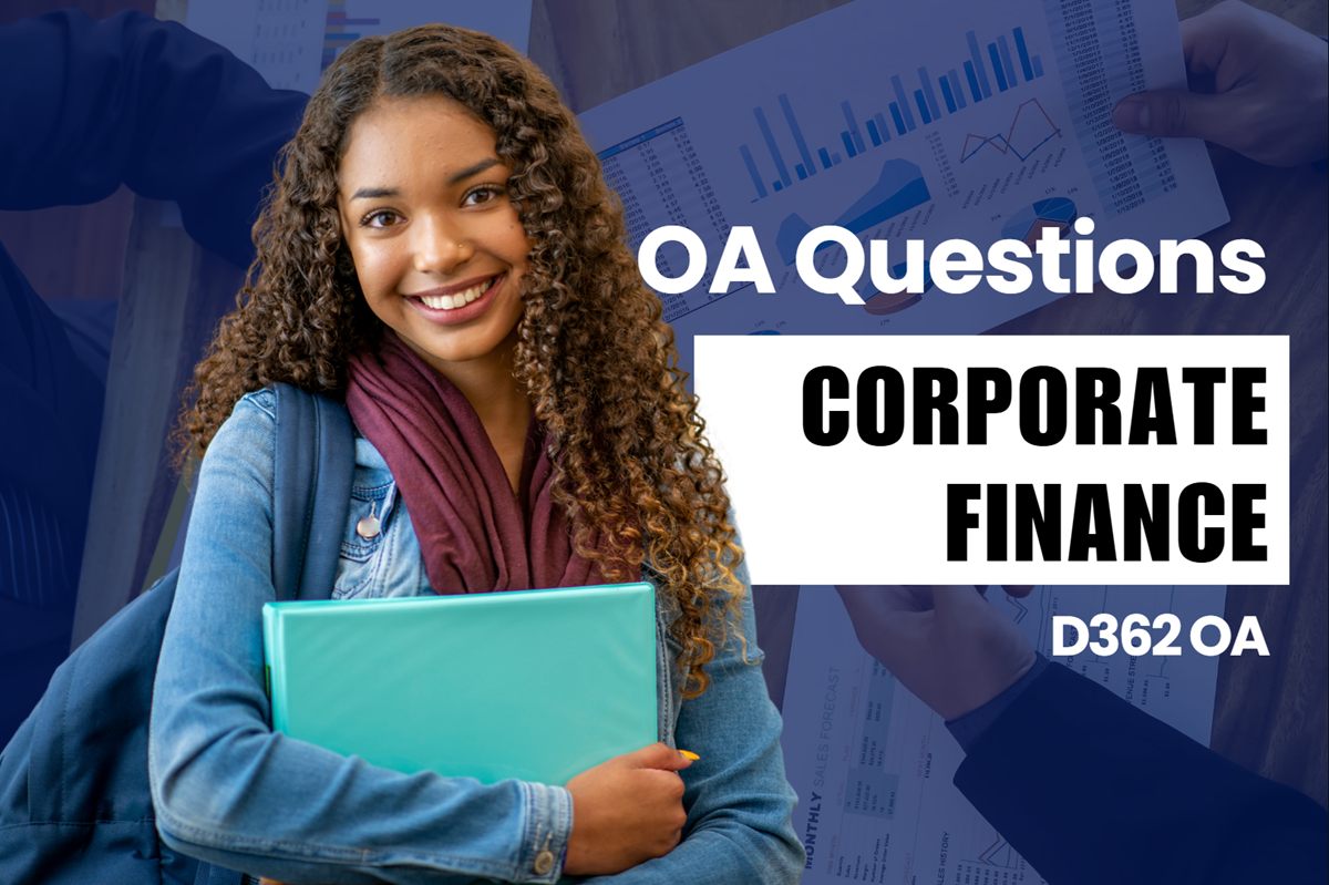 WGU D362 Corporate Finance OA practice questions and answers