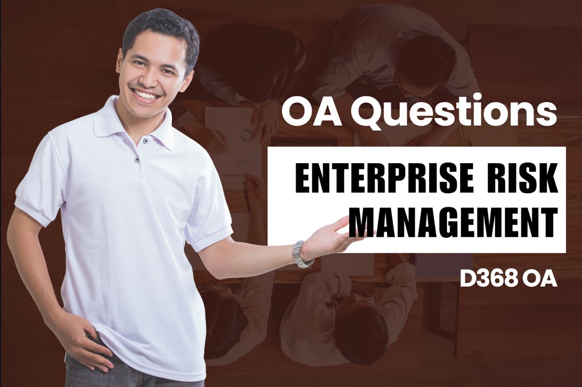 WGU D368 Enterprise Risk Management OA practice questions and answers