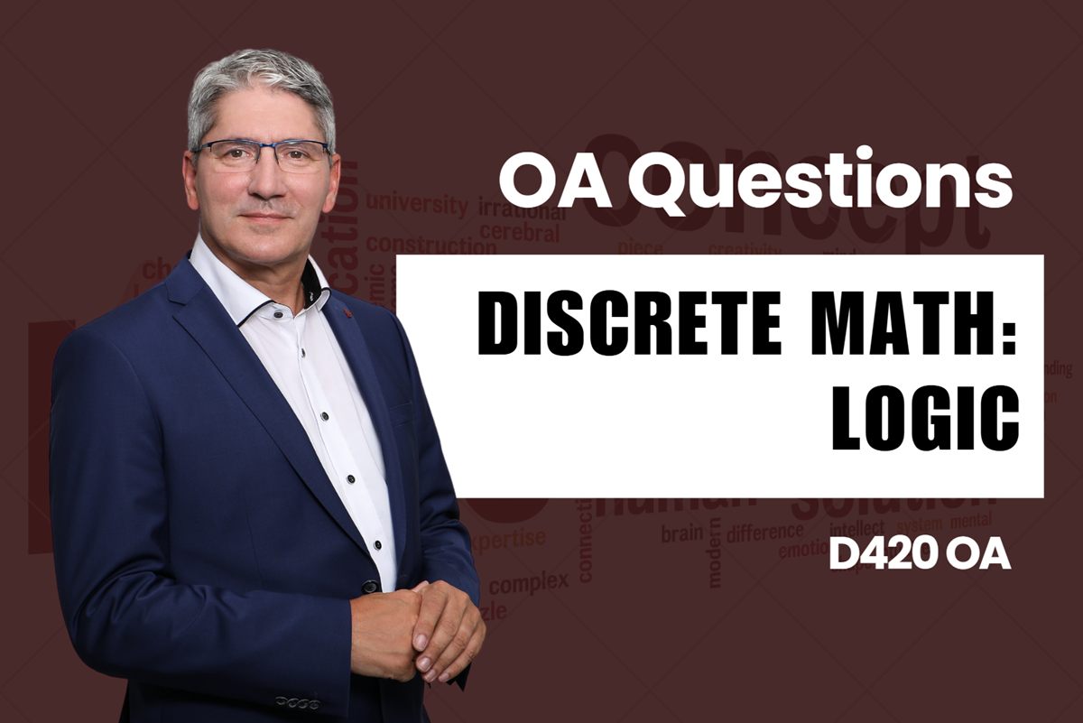 WGU D420 Discrete Math: Logic OA practice questions and answers