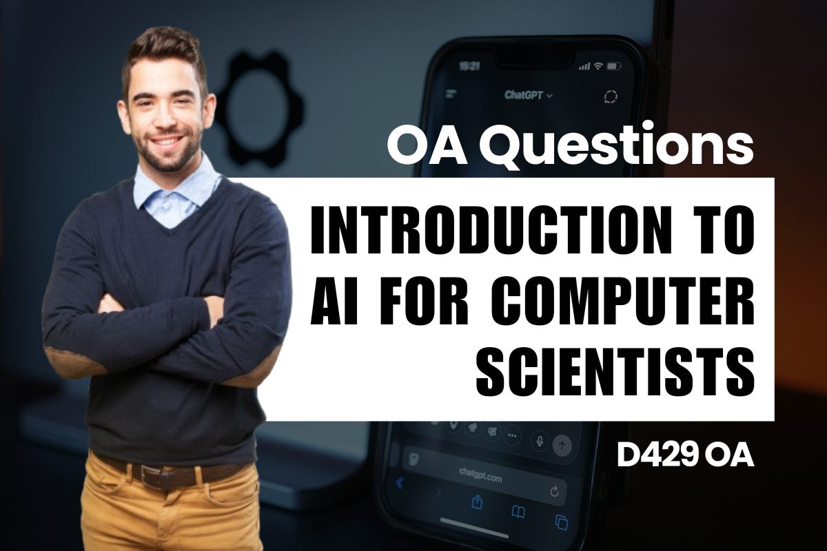 WGU D429 Introduction to AI for Computer Scientists OA practice questions and answers