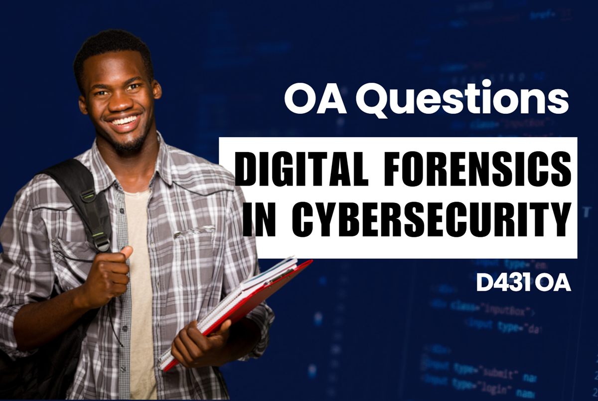 WGU D431 Digital Forensics in Cybersecurity OA practice questions and answers