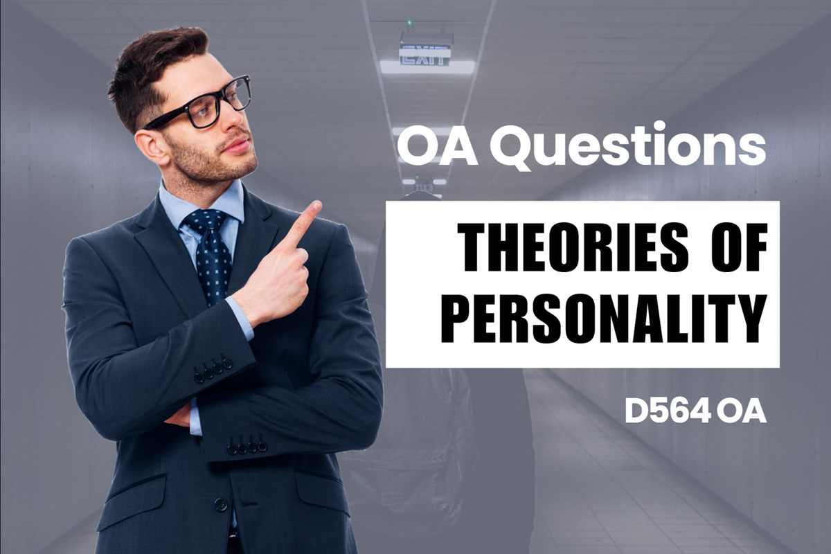 WGU D564 Theories of Personality OA practice questions and answers
