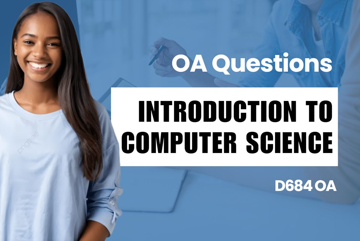 WGU D684 Introduction to Computer Science OA practice questions and answers