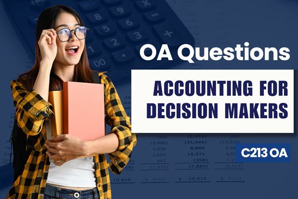 WGU Accounting for Decision Makers OA practice questions