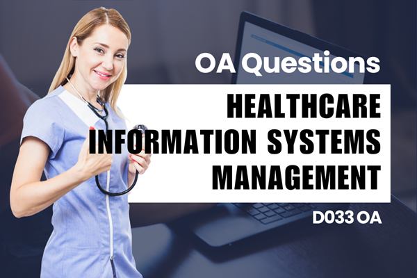 WGU D033 Healthcare Information Systems Management OA practice questions