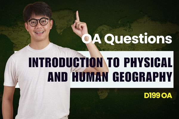 WGU D199 Introduction to Physical and Human Geography OA practice questions