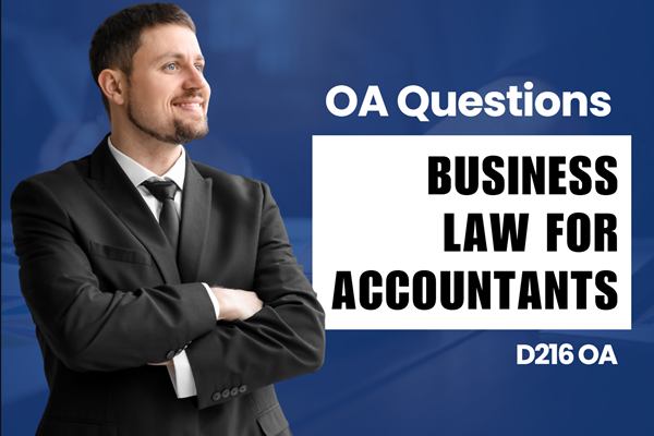 WGU D216 Business Law for Accountants OA practice questions