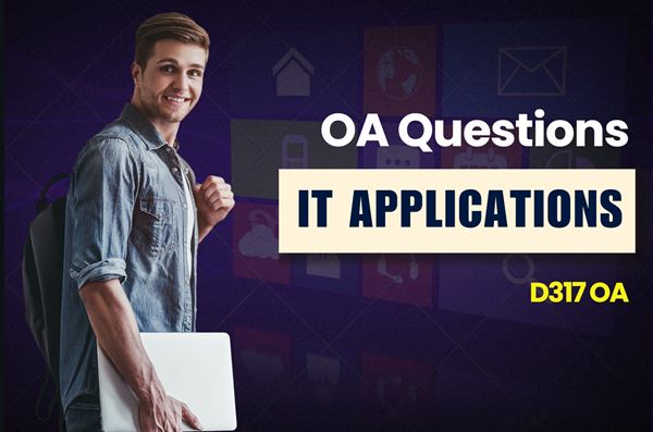 WGU D317 IT Applications OA practice questions