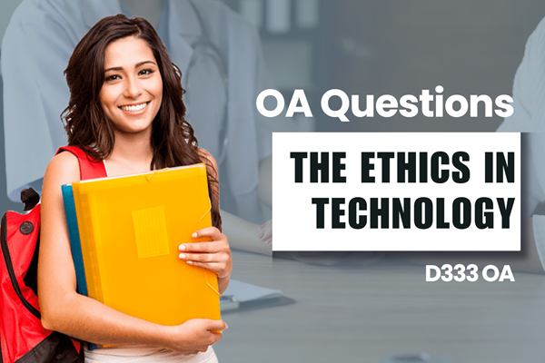 WGU D333 Ethics in Technology OA practice questions