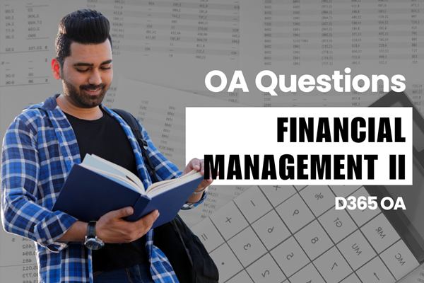 WGU D365 Financial Management II OA practice questions