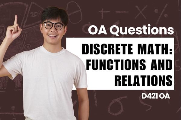 WGU D421 Discrete Math: Functions and Relations OA practice questions