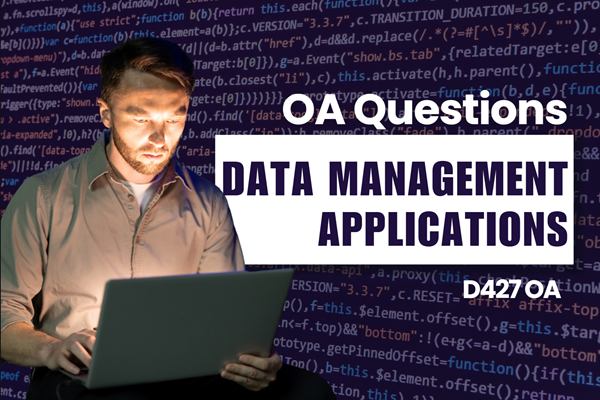 WGU Data Management Applications OA practice questions