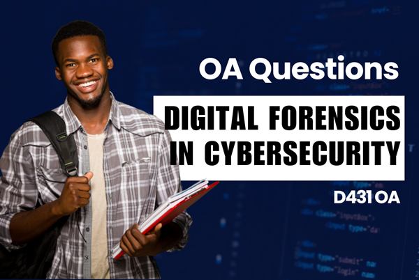 WGU Digital Forensics in Cybersecurity OA practice questions