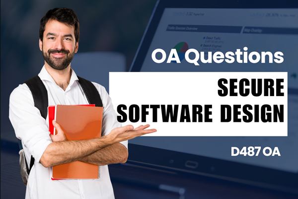 WGU D487 Secure Software Design OA practice questions