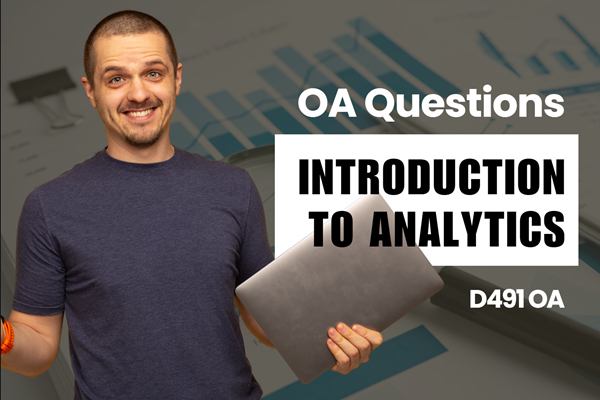 WGU D491 Introduction to Analytics OA practice questions