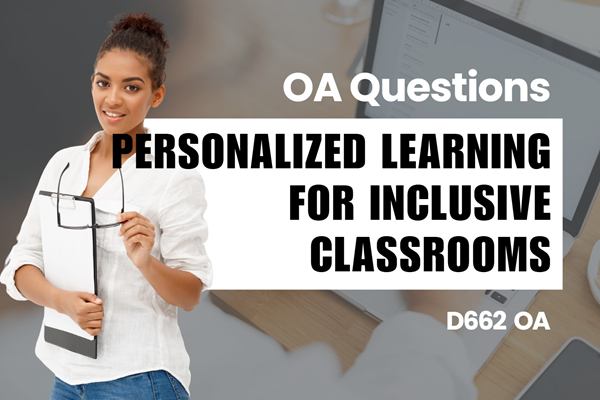 WGU D662 Personalized Learning for Inclusive Classrooms OA practice questions